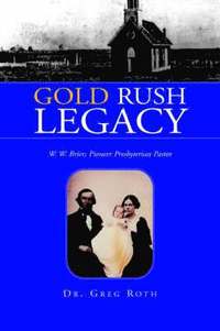 bokomslag Gold Rush Legacy