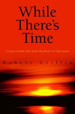 Robert Griffin - While There's Time, Häftad