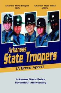 bokomslag Arkansas State Troopers