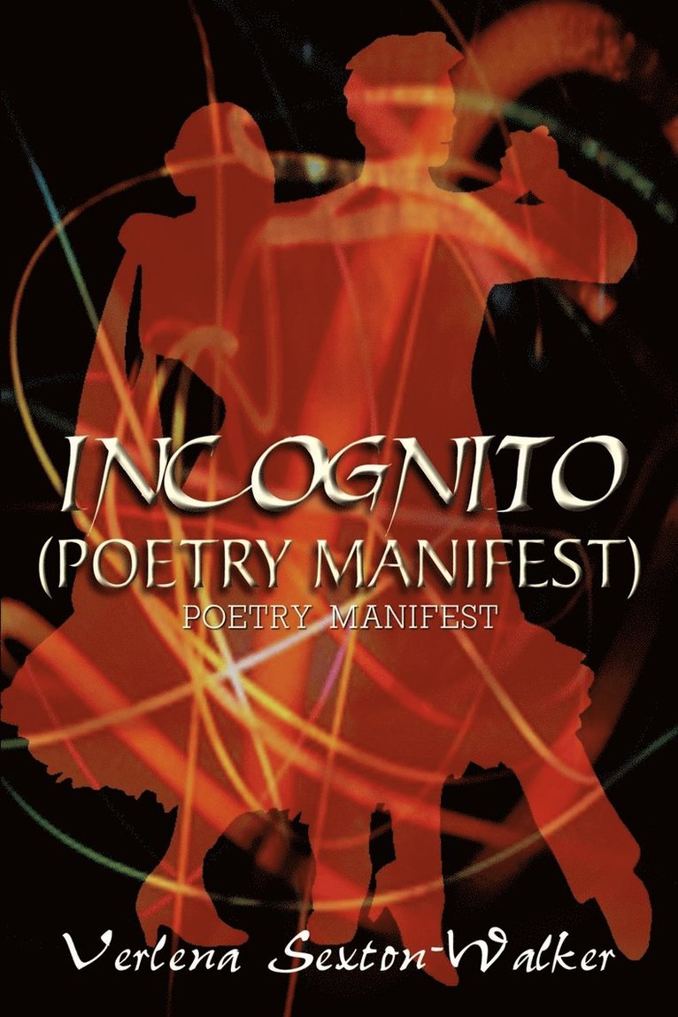 Incognito (Poetry Manifest): Poetry Manifest