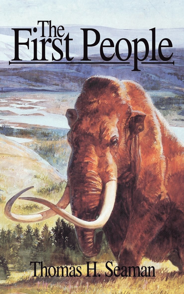 Thomas H. Seaman - First People, Häftad