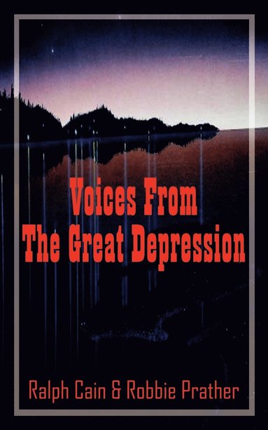 bokomslag Voices From The Great Depression