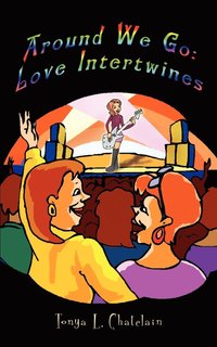 bokomslag Around We Go: Love Intertwines