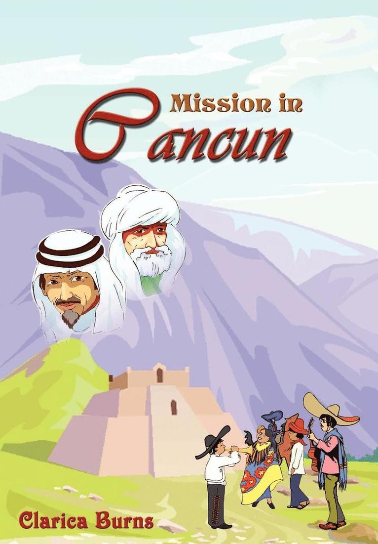 Mission in Cancun