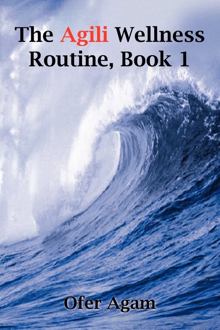 The Aglil Wellness Routine, Book 1 1