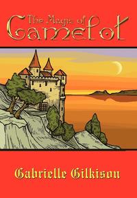 bokomslag The Magic of Camelot