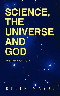 bokomslag Science, the Universe and God