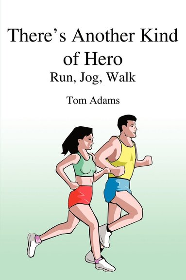 Tom Adams - There's Another Kind of Hero, Häftad