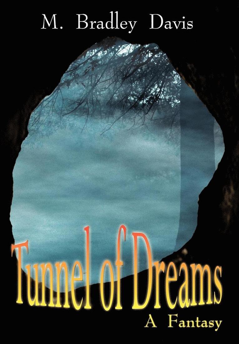 Tunnel of Dreams 1