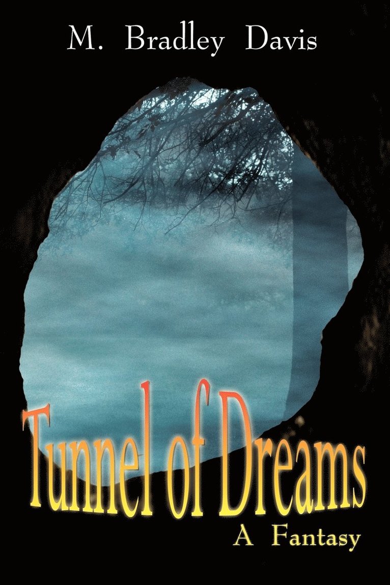 Tunnel of Dreams 1