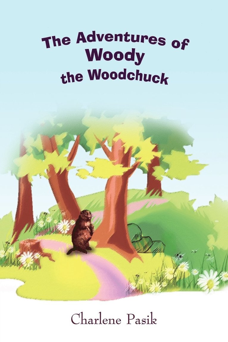 The Adventures of Woody the Woodchuck 1