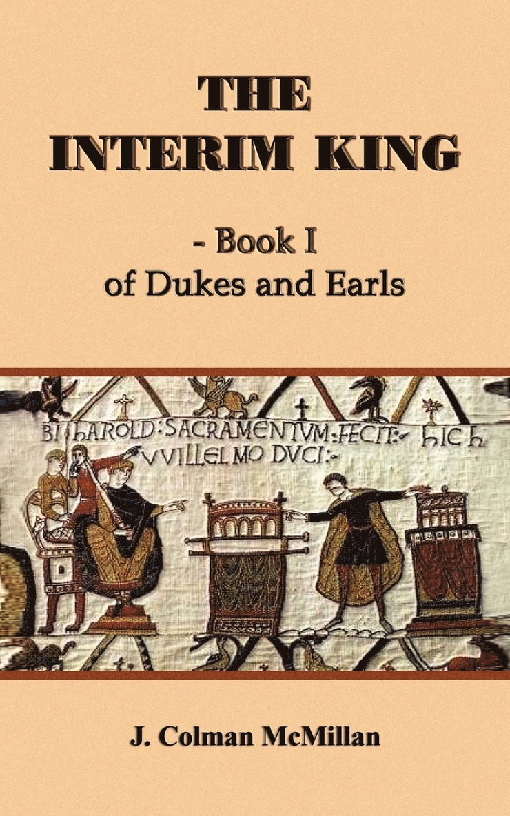 The Interim King: Bk 1 Of Dukes and Earls 1