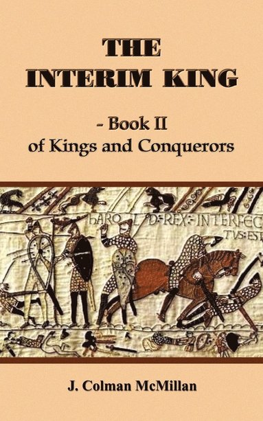 bokomslag The Interim King - Book II