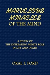 bokomslag Marvelous Miracles of the Mind