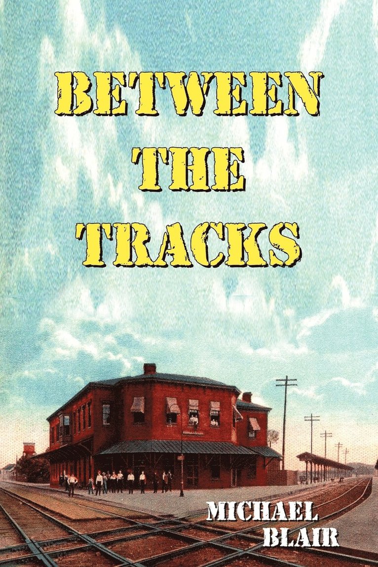 Michael Blair - Between the Tracks, Häftad