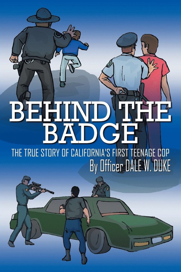 Behind The Badge