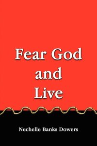 bokomslag Fear God and Live