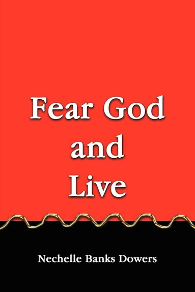 bokomslag Fear God and Live