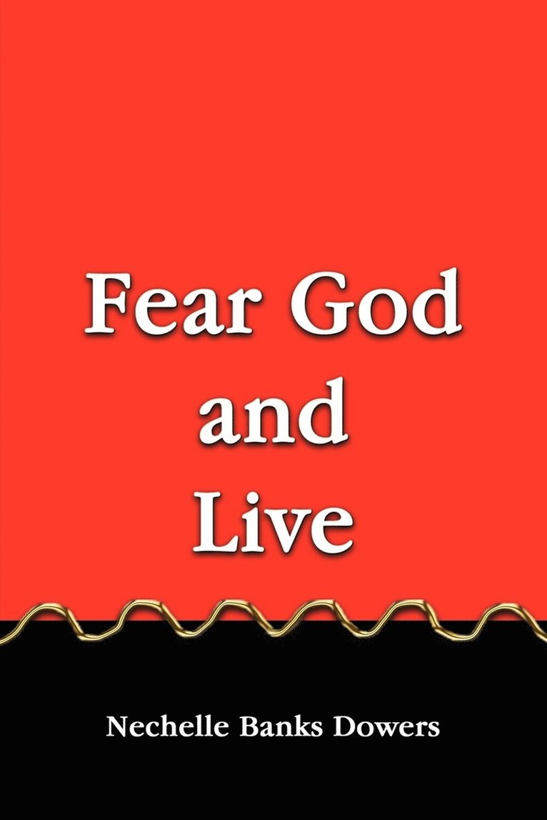 Fear God and Live 1