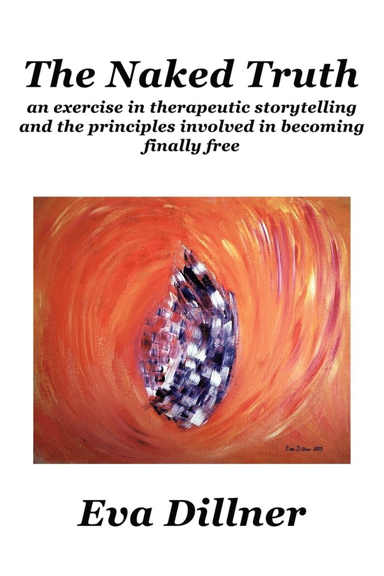 Eva Dillner - Naked Truth, Häftad