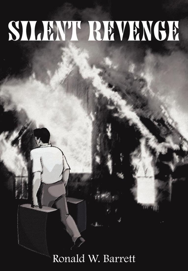 Ronald W. Barrett, Ronald W Barrett - Silent Revenge, Inbunden
