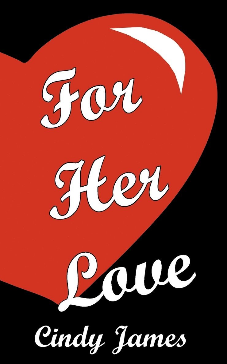 For Her Love 1