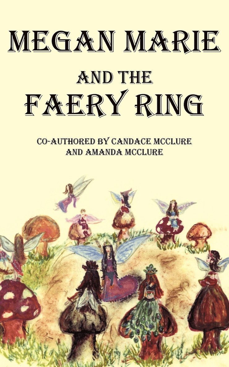 Megan Marie and the Faery Ring 1