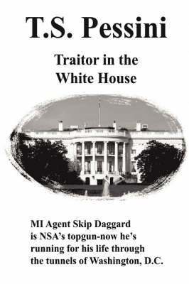 Traitor in the White House 1