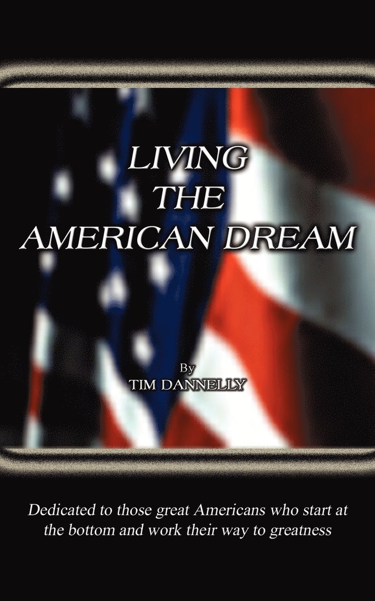 Living the American Dream 1