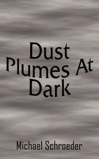 bokomslag Dust Plumes At Dark