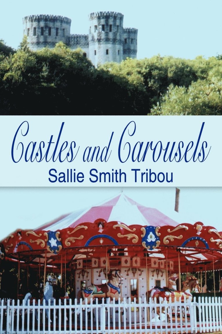 Castles and Carousels 1