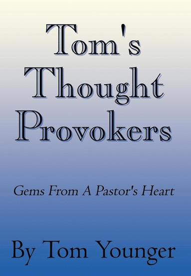 bokomslag Tom's Thought Provokers