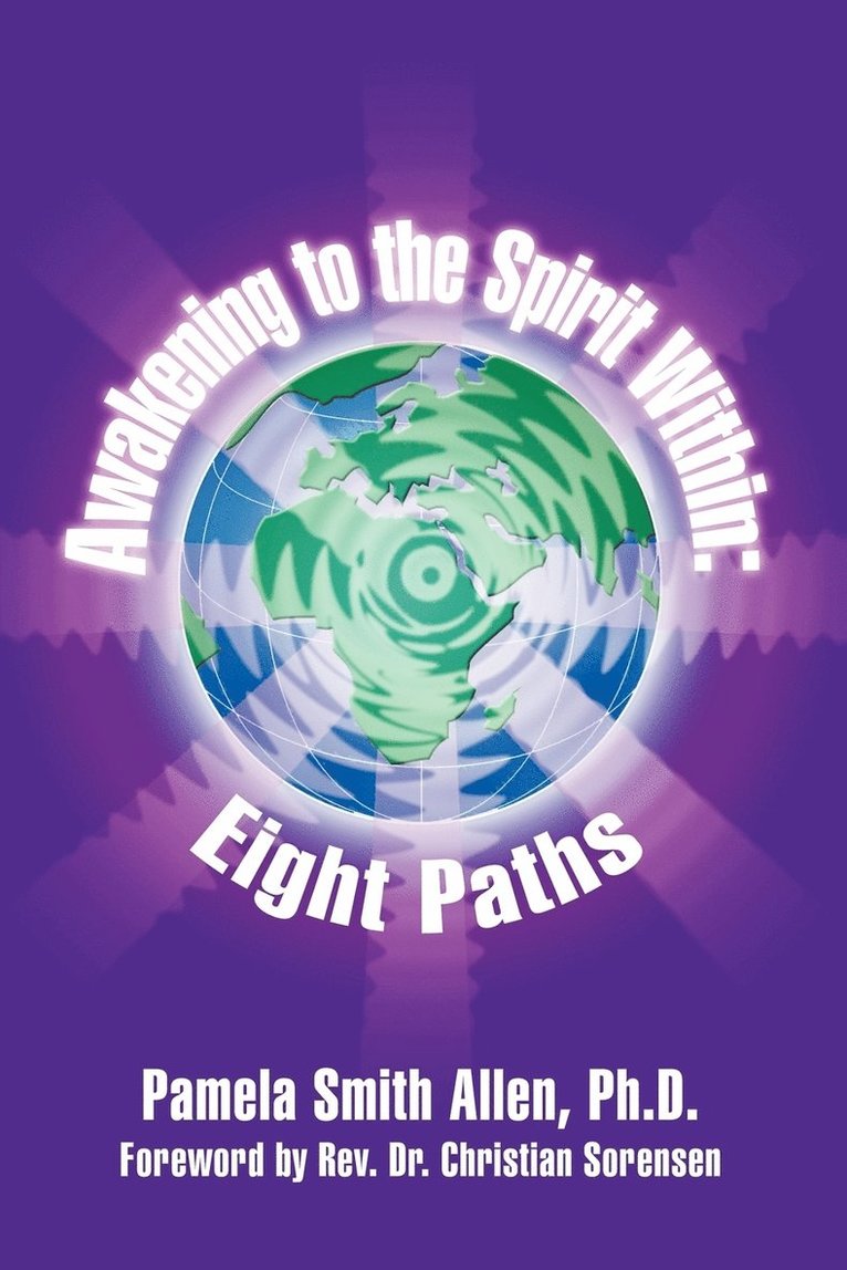 Awakening to the Spirit within: Eight Paths 1