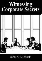 bokomslag Witnessing Corporate Secrets