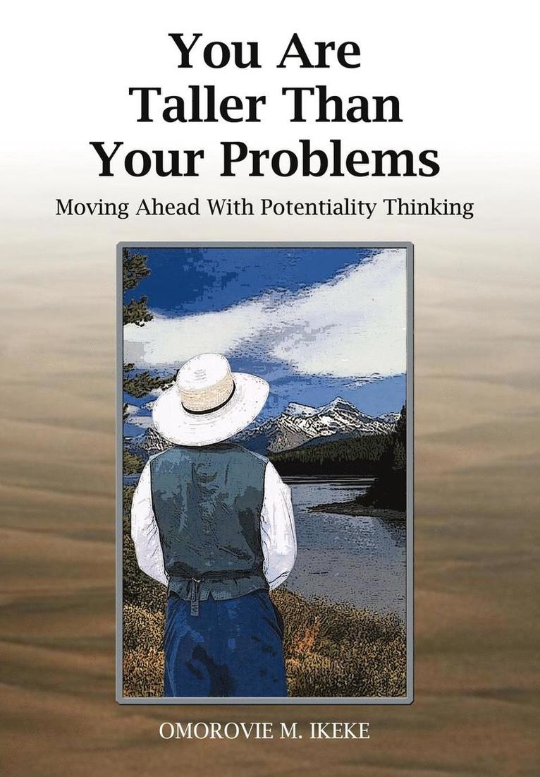 Omorovie M. Ikeke, Omorovie M Ikeke - You are Taller Than Your Problems, Inbunden