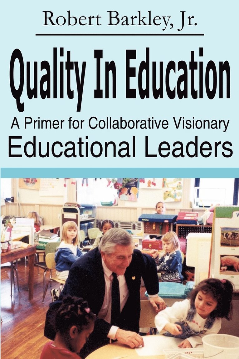 Robert Barkley, Jr. Barkley, Robert, Robert Jr. Barkley - Quality in Education, Häftad