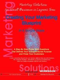 bokomslag Creating Your Marketing Blueprint In 9 Simple Steps