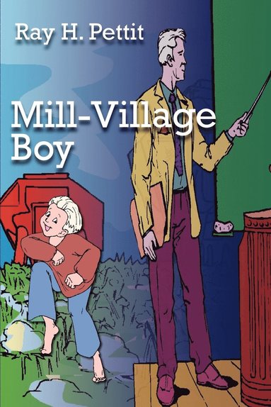 bokomslag Mill-Village Boy