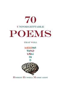 bokomslag 70 Unforgettable Poems That Will Mess with Your Mind