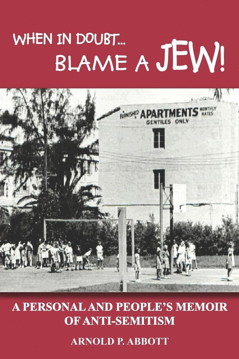 When in Doubt... Blame a Jew! 1