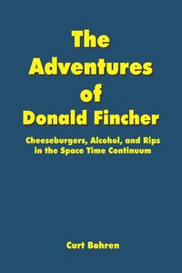 bokomslag The Adventures of Donald Fincher