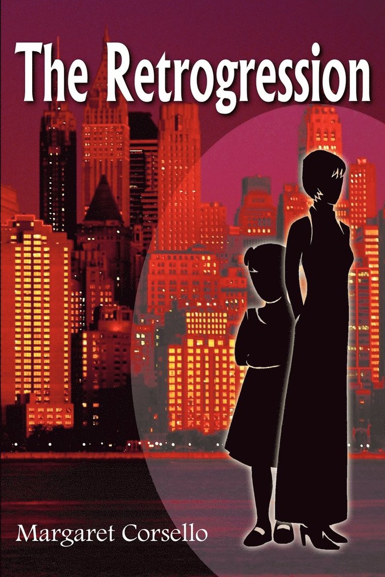 Margaret Corsello - Retrogression, Häftad