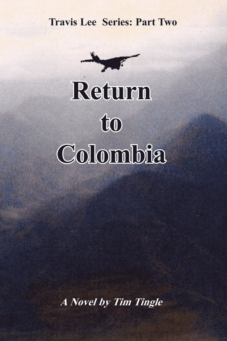 Return to Colombia 1