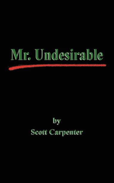 bokomslag Mr. Undesirable