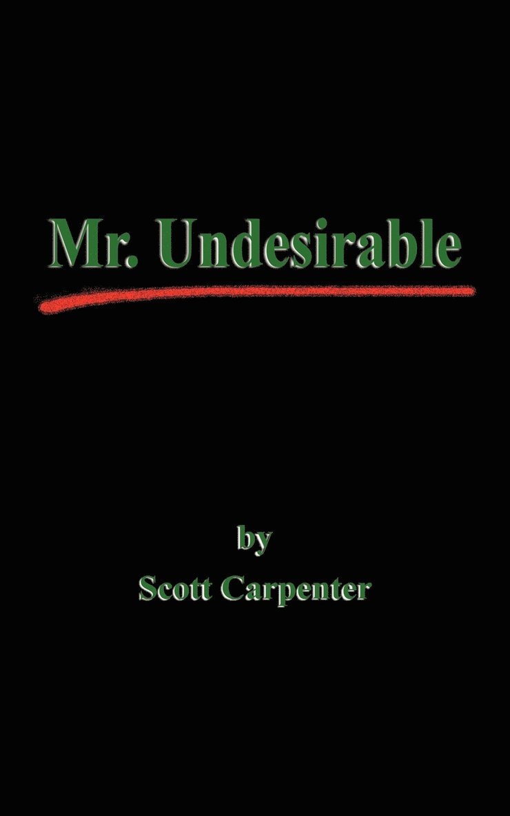 Mr. Undesirable 1