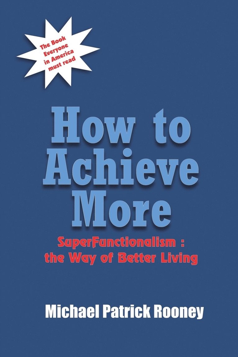 How to Achieve More 1