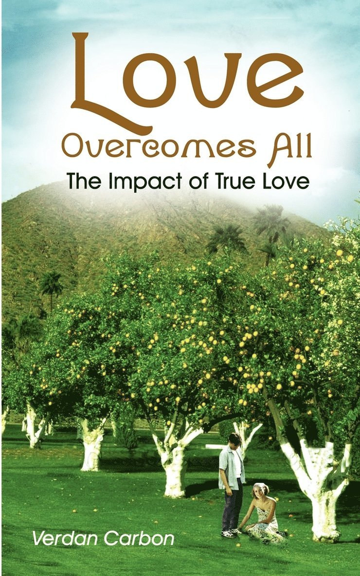 Love Overcomes All 1