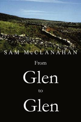 From Glen to Glen 1