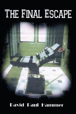 David Paul Hammer - Final Escape, Häftad
