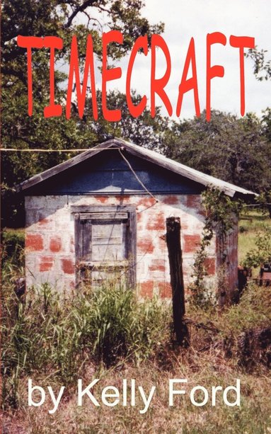 Kelly Don Ford - Timecraft, Häftad